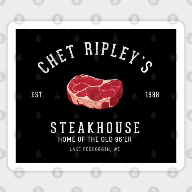 Chet Ripley's Steakhouse - Est. 1988 Sticker by BodinStreet